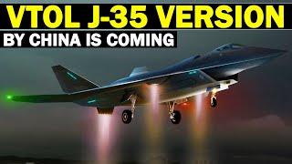 China Developing J-35B VTOL Stealth Aircraft