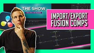 How to import/export Fusion Comps from DaVinci Resolve - Save Fusion Compositions to use Later!