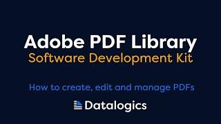 PDF SDK by Datalogics - Adobe PDF Library for Developers - How to create, edit and manage PDFs
