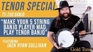 Jack Ryan Sullivan Dives into TS-250! | Gold Tone Tenor Special Banjo