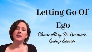 Channeled Message - Group session Let Go Of Ego with Trance Medium Tara Arnold