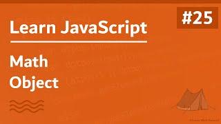 Learn JavaScript In Arabic 2021 - #025 - Math Object