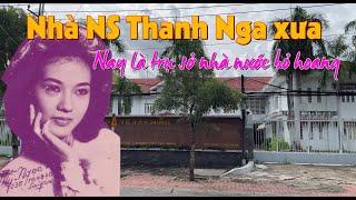 Nhà của nghệ sĩ Thanh Nga ở Tây Ninh bây giờ ra sao và đây là những câu chuyện buồn  | NAMDUONGTV