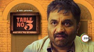 Table No.5 - Official Trailer Promo | ZEE5 Originals | Now Streaming On ZEE5