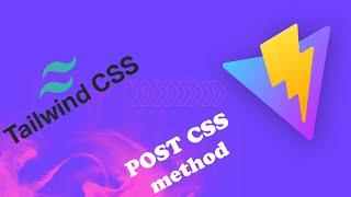 Installing TailwindCss For Vite Using PostCss Method