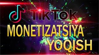 TIK TOKDA MONETIZATSIYA YOQISH.TIK TOKDA PUL ISHLASH