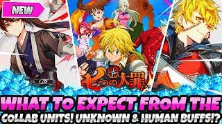 *WHAT TO EXPECT FROM THE COLLAB UNITS!* CRAZY UNKNOWN & HUMAN BUFFS!? Tower of God (7DS Grand Cross)