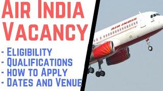 Air India Job Vacancy September 2019 | for boys and girls cabin crew | Air India latest vacancy