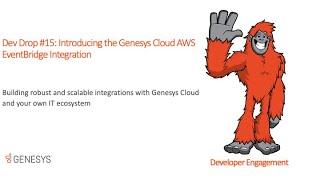 DevDrop 15: Introducing the Genesys Cloud AWS EventBridge Integration