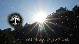 Let Happiness Shine (Copyright Free - 254)