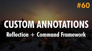 Ep60. Custom Annotations - Creating A Command Framework With Reflection