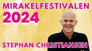 16 juli 2024 19:00- Mirakelfestivalen 2024 - Ett liv i tro, ett spännande liv - Stephan Christiansen