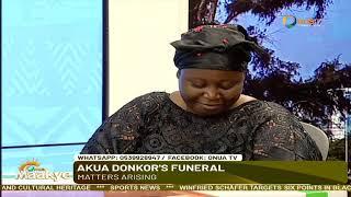 Akua Donkor's daughter discusses the dreadful situation that has arisen since her mother's death.