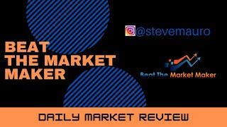 Beat the Market Maker NEW CONTENT BTMM - Steve Mauro - DMR (Daily Market Review) Session - 2/3/2021