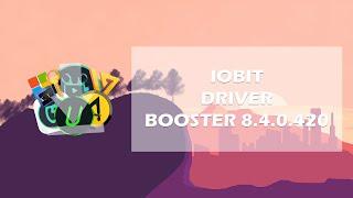 IObit Driver Booster 8 4 0 420 Free Repack | Full Version | 100% Work
