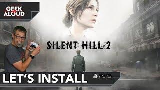 Let's Install - Silent Hill 2 [PlayStation 5 Pro] #gaming