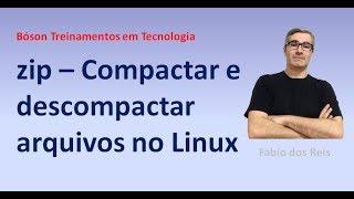 Compactando e descompactando arquivos com zip no Linux