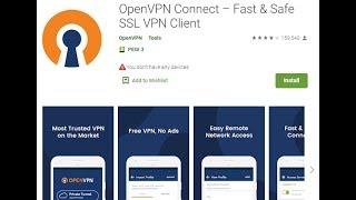 How to Setup Open VPN on android Phone and Tablet - Best VPN for Android