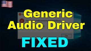 How to Fix Generic Audio Driver Windows 11