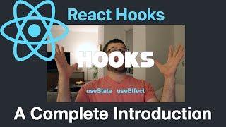 React Hooks: A Complete Introduction