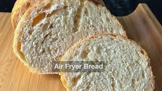 Air Fryer Bread Recipe