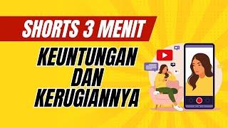 Keuntungan dan Kerugian YouTube Shorts 3 Menit untuk Kreator Konten