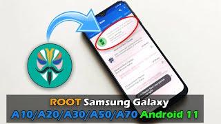 How To ROOT Samsung Galaxy A10/A20/A30/A50/A70 Android 11