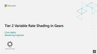 Tier 2 Variable Rate Shading in Gears | Chris Wallis | Game Stack Live '21