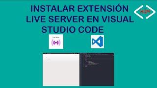 Instalar Extensión Live Server en Visual Estudio Code