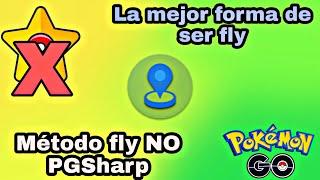 TUTORIAL Lo más Seguro para ser FLYLa mejor forma de ser fly en Pokémon GO