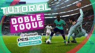 TUTORIAL COMPLETO DOBLE TOQUE PES 2021   | ÉL MEJOR REGATE DEL JUEGO 