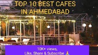 Top 10 best Cafes in Ahmedabad  Share your favourite cafe......#cafe #food #ahmedabad #shorts.