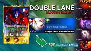 JS MET TOP GLOBAL ALDOUS USED DOUBLE LANE STRATEGY!  (Ez 500 Stacks!?) ~ Mobile Legends: Bang Bang