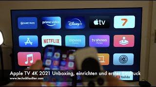 Apple TV 4K 2021 Unboxing, einrichten und erster Eindruck