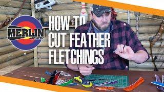 How to cut Feather Fletchings - Traditional Archery