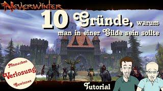 NEVERWINTER: 10 Gründe, warum man in einer Gilde sein sollte + VERLOSUNG -Guide Tutorial PS4 deutsch