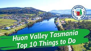  Huon Valley Tasmania ~ Top 10 Things to Do ~ Discover Tasmania