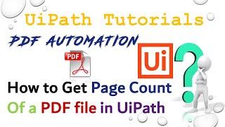 How to get the count of pages in a pdf file using UiPath Studio| RPA LEARNERS | PDF AUTOMATION