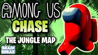 Among Us Chase 3D - Jungle Map //  Imposter Game & Fitness Activity - Brain Break