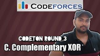 Codeforces CodeTON Round 3 Div 1+2 | Problem C :  Complementary XOR Solution | In Hindi | Editorial