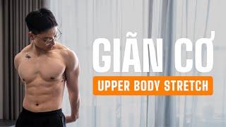 GIÃN CƠ THÂN TRÊN sau mỗi buổi tập | Upper Body Stretch | SHINPHAMM