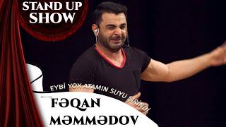 Feqan Memmedov - Stand up - Eybi yox Atamin Suyu Şirindi (Təmiz Söhbət) 2022