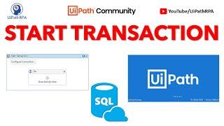 START TRANSACTION ACTIVITY UIPATH | DATABASE AUTOMATION | UIPATH RPA