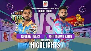 Khulna Tigers Takes on Chittagong Kings in EPIC BPL 2024-25 3rd Match Highlights