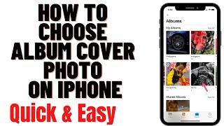 HOW TO CHOOSE ALBUM COVER PHOTO ON IPHONE 2024