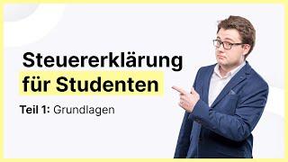 Steuererklärung Student | Studienkosten absetzen | Teil 1: Grundlagen