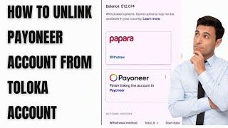 How To Unlink Payoneer Account From Toloka Account