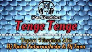 Tenge Tenge || New Santali Song (Tapori Vibration Mix)Dj Badal Sabaranibeda & Dj Tuna