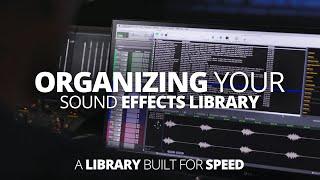 How To Organize Your Sound Effects Library Like A Pro