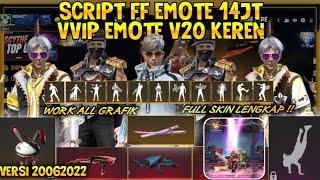 SCRIPT FF EMOTE 14JT V20 FULL EVO | BISA DILIHAT MUSUH DAN TEMAN